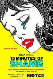 15 Minutes of Shame 15 Minutes of Shame