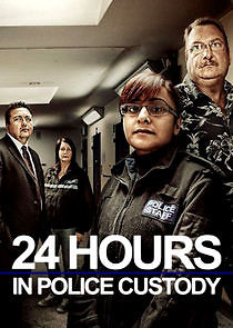 24 Hours in Police Custody - Season 10 24 Hours in Police Custody - Season 10