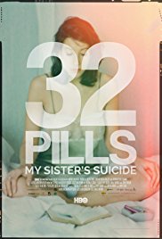 32 Pills: My Sister's Suicide 32 Pills: My Sister's Suicide