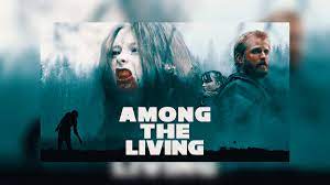 Among the Living