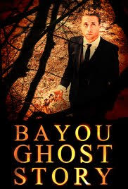 Bayou Horror Story Bayou Horror Story