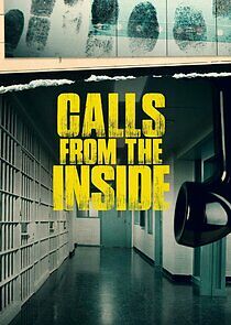 Calls From The Inside - Season 1 Calls From The Inside - Season 1