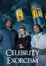 Celebrity Exorcism Celebrity Exorcism