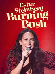 Ester Steinberg: Burning Bush