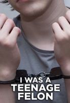 I Was a Teenage Felon - Season 2 I Was a Teenage Felon - Season 2