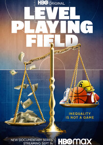 Level Playing Field - Season 1 Level Playing Field - Season 1