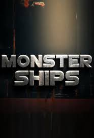 Monster Ships - Season 1 Monster Ships - Season 1