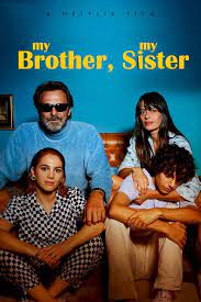 My Brother, My Sister