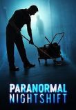 Paranormal Nightshift - Season 1