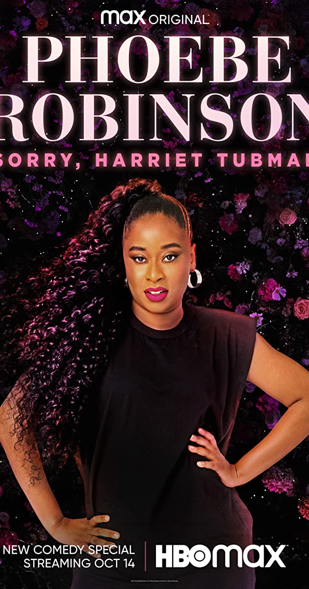 Phoebe Robinson: Sorry, Harriet Tubman Phoebe Robinson: Sorry, Harriet Tubman