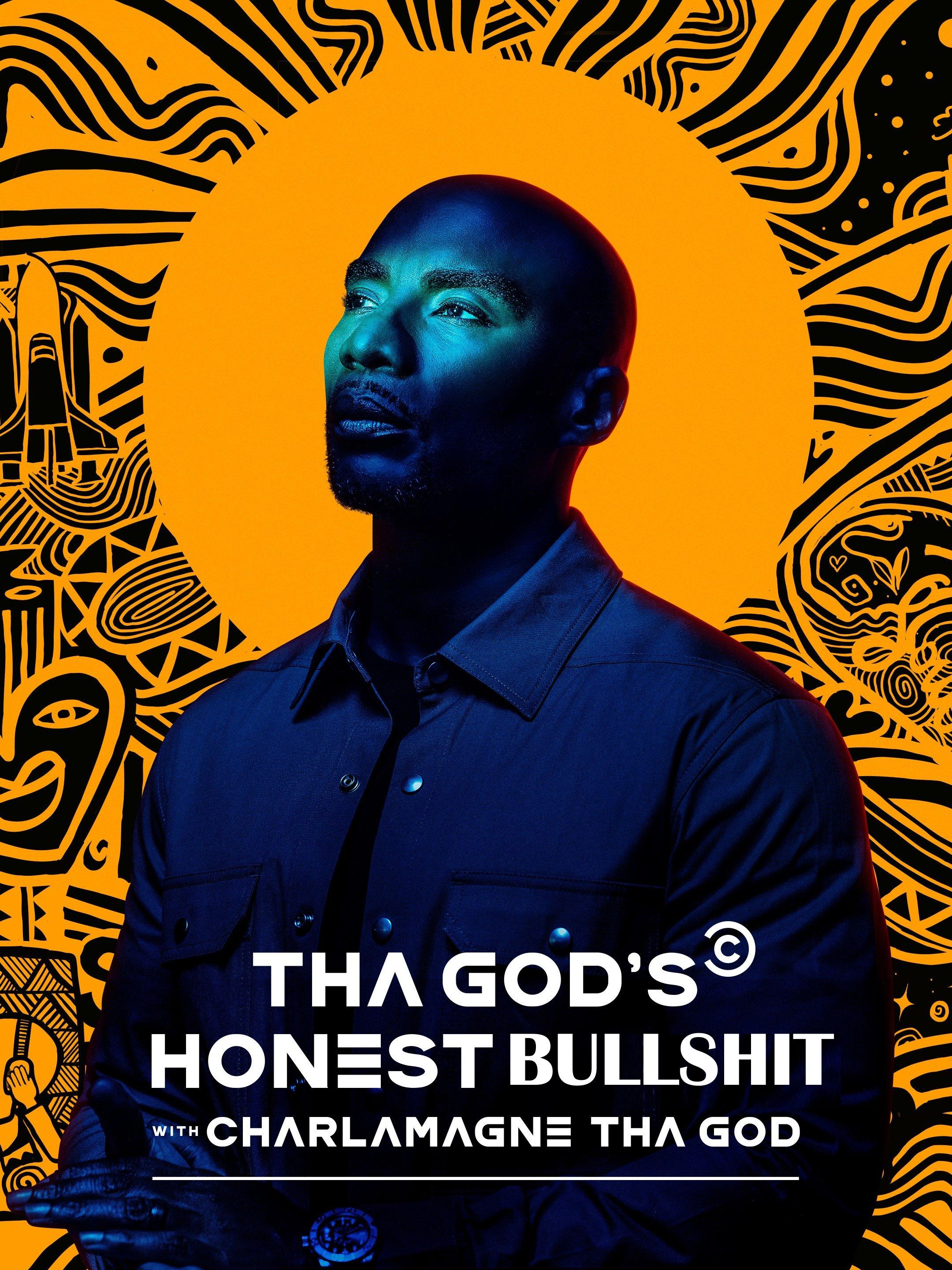 Tha God's Honest Truth with Charlamagne Tha God - Season 1 Tha God's Honest Truth with Charlamagne Tha God - Season 1