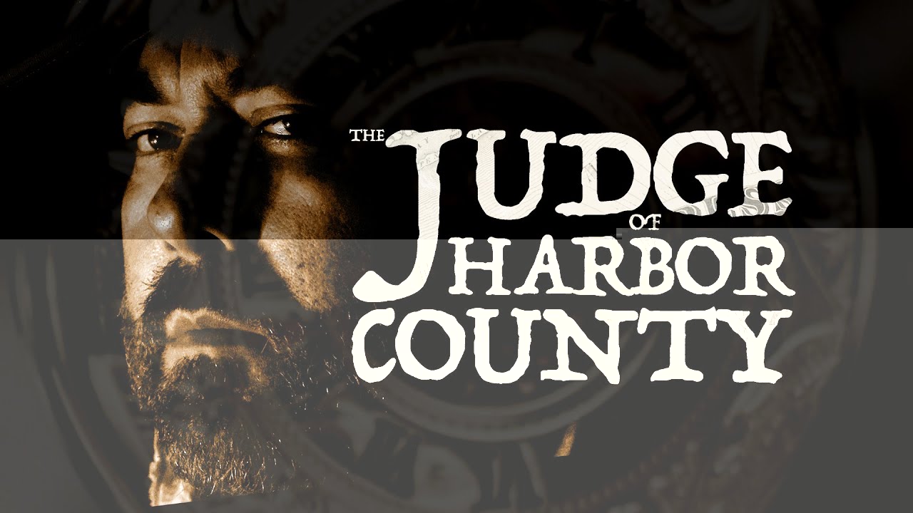 The Judge of Harbor County
