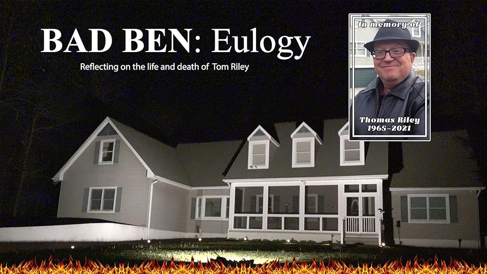 Bad Ben: Eulogy (2022)