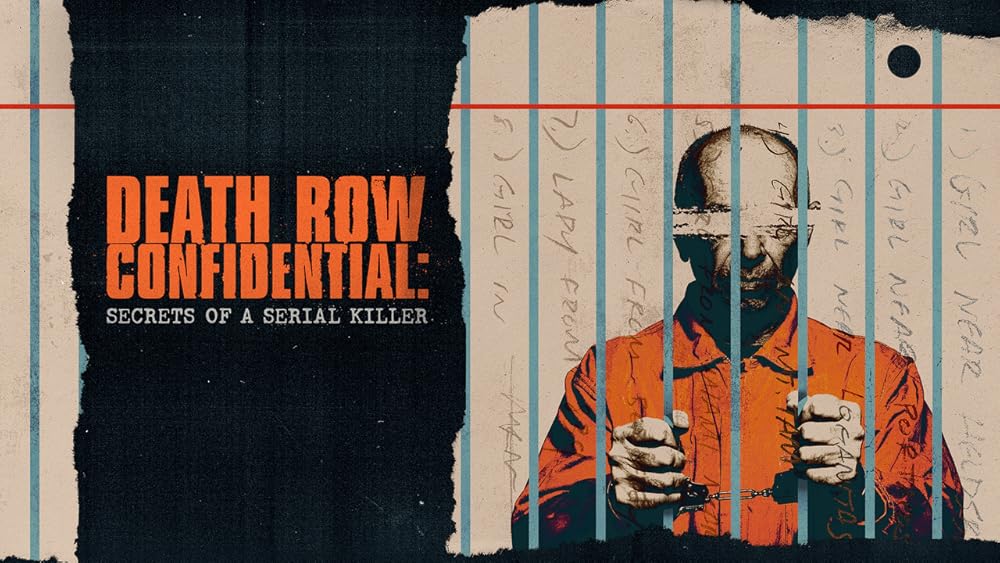 Death Row Confidential: Secrets of a Serial Killer (2025)