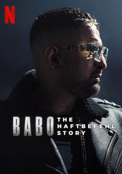 Babo: The Haftbefehl Story (2025) Babo: The Haftbefehl Story (2025)