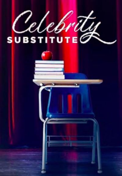 Celebrity Substitute (2020)