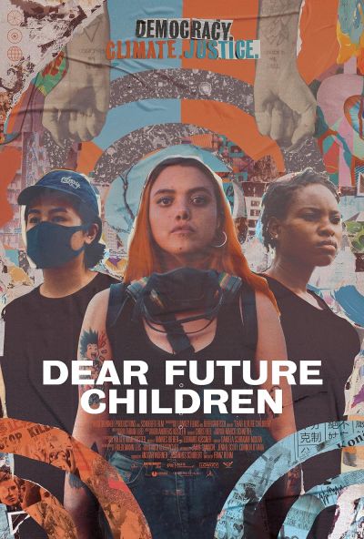 Dear Future Children (2021) Dear Future Children (2021)