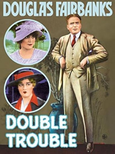 Double Trouble (1915) Double Trouble (1915)