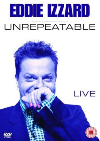 Eddie Izzard: Unrepeatable (1994)