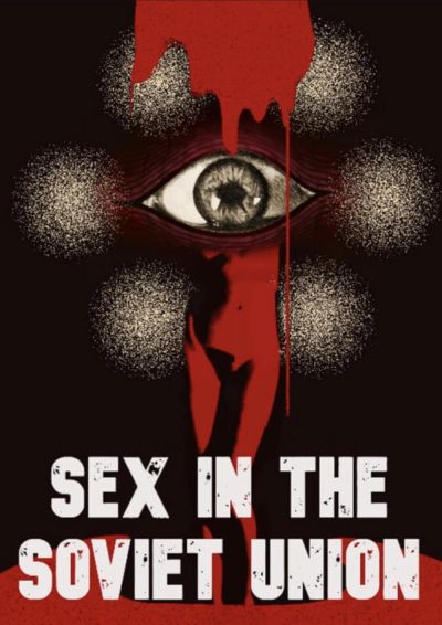 Sex in the Soviet Union (2025)